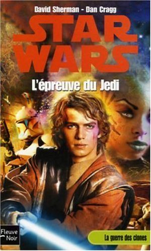 [La Guerre des clones 01] • L'épreuve du jedi